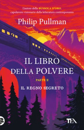 Il regno segreto. Il libro della polvere. Vol. 2 Philip Pullman