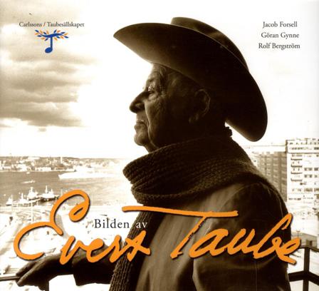 Bilden av Evert Taube - Bok av Göran Gynne - Inbunden