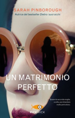 Un matrimonio perfetto Sarah Pinborough