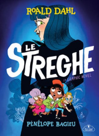 Le streghe. La graphic novel Roald Dahl