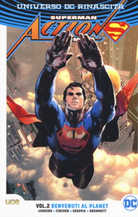Universo DC. Rinascita. Superman. Action Comics. Vol. 2: Benvenuti al Planet Dan Jurgens