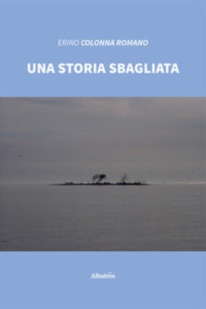 Una storia sbagliata Erino Colonna Romano