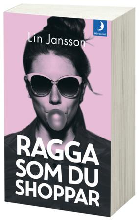 Ragga som du shoppar - Bok av Lin Jansson - Pocket