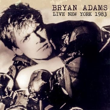 Live new york 1983 Bryan Adams