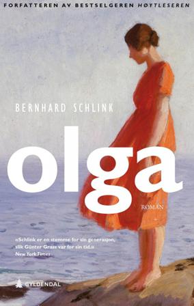 Olga - Bok av Bernhard Schlink - Hardback