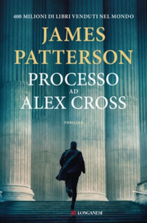 Processo ad Alex Cross James Patterson