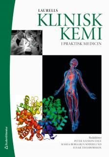 Laurells Klinisk kemi i praktisk medicin, ISBN: 9789144047874