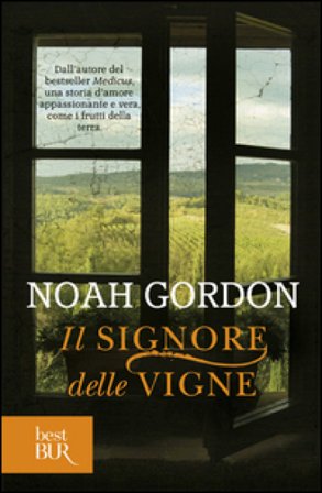 Il signore delle vigne Noah Gordon
