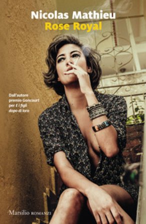 Rose royal. Ediz. italiana Mathieu NICOLAS