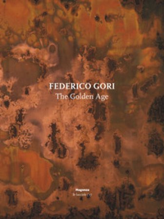 Federico Gori. The golden age. Ediz. italiana e inglese