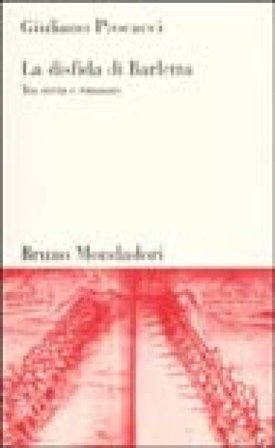 La disfida di Barletta. Tra storia e romanzo Giuliano Procacci