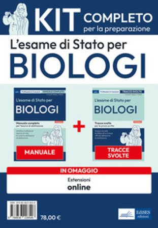 L'esame di Stato per biologi. Kit completo per la preparazione Fiorenzo Pastoni