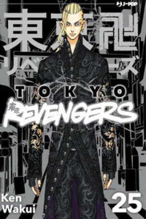 Tokyo revengers. Vol. 25 Ken Wakui