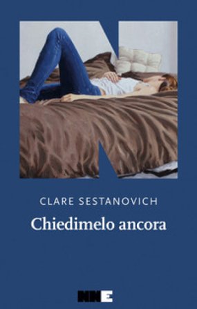 Chiedimelo ancora Clare Sestanovich