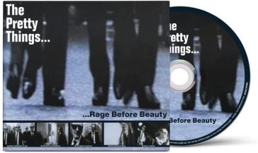 Rage before beauty THE PRETTY THINGS
