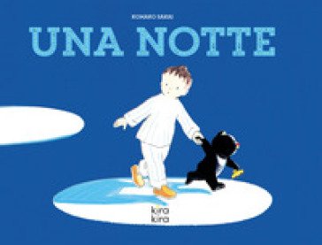 Una notte. Ediz. a colori Komako Sakai