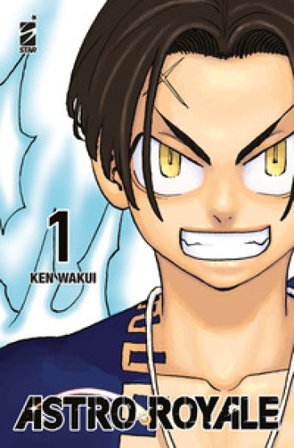 Astro royale. Vol. 1 Ken Wakui