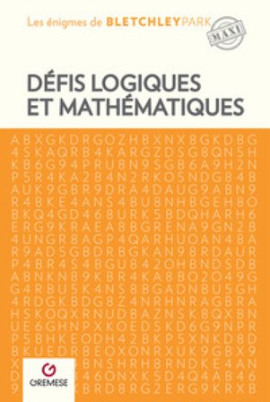 Defis logiques et mathematiques