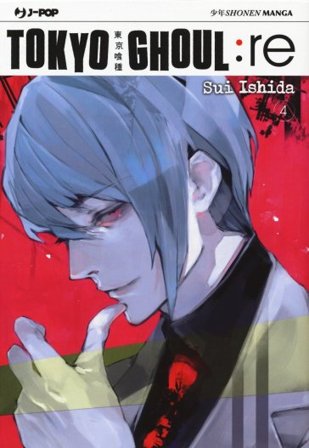 Tokyo Ghoul:re. Vol. 4 Sui Ishida