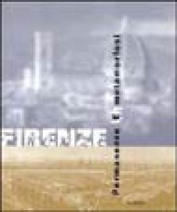 Firenze. Permanenze e matamorfosi. Ediz. italiana e inglese. Con CD-ROM