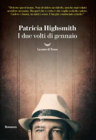 I due volti di gennaio Patricia Highsmith