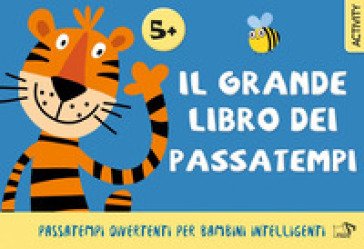 Il grande libro dei passatempi