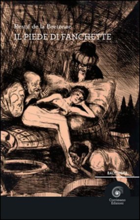 Il piede di Fanchette Restif de La Bretonne