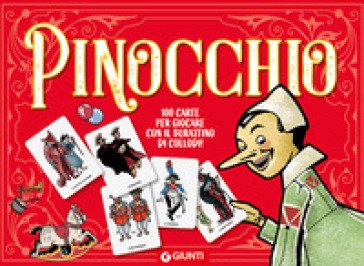 Pinocchio. 100 carte per giocare con il burattino di Collodi! Con 100 Carte Beniamino Sidoti