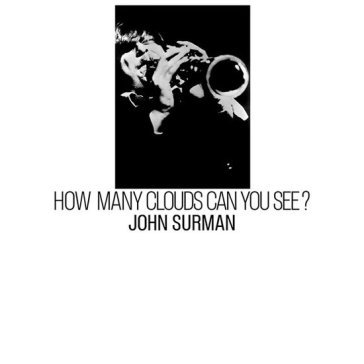 How many clouds can yousee? John Surman
