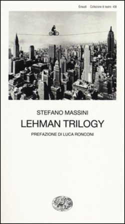 Lehman Trilogy Stefano Massini