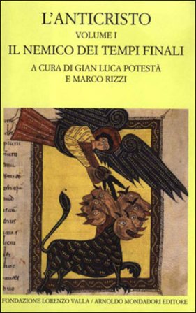 L'anticristo. Testo greco e latino a fronte. Vol. 1: Il nemico dei tempi finali. Testi dal II al IV secolo