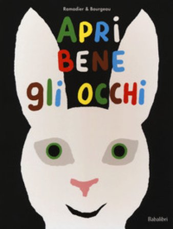 Apri bene gli occhi. Ediz. a colori Cédric Ramadier