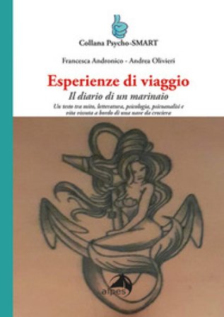 Esperienze di viaggio. Il diario di un marinaio Francesca Andronico