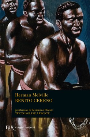 Benito Cereno. Testo inglese a fronte Herman Melville