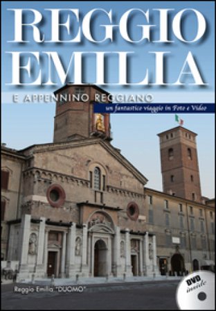 Reggio Emilia e l'Appennino reggiano. DVD NA