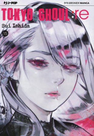 Tokyo ghoul:re. Vol. 15 Sui Ishida