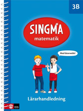 Singma matematik 3B Lärarhandledning med lärarwebb - Bok av Pia Agardh, Josefine Rejler, m.fl. - Spiralbunden