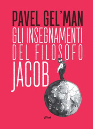 Gli insegnamenti del filosofo Jacob Pavel Gel'man