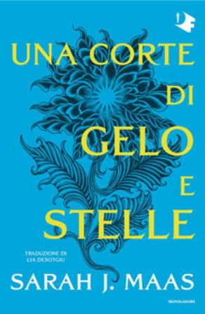 Una corte di gelo e stelle Sarah J. Maas