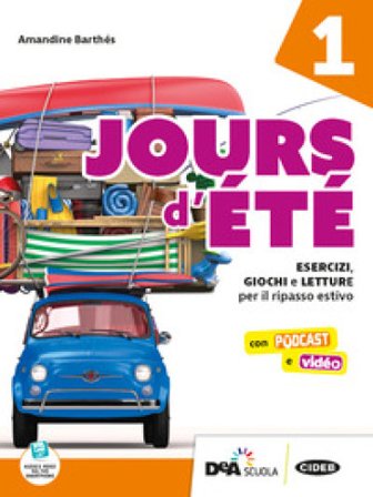 Jours d'été. Con e-book. Con espansione online. Vol. 1 Amandine Barthés
