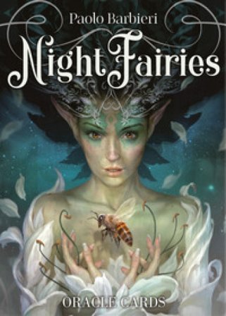 Night fairies oracle cards. Ediz. multilingue Paolo Barbieri