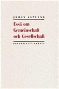 Essä om Gemeinschaft och Gesellschaft