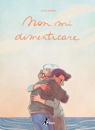 Non mi dimenticare Alix Garin