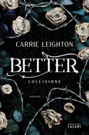 Better. Collisione Carrie Leighton