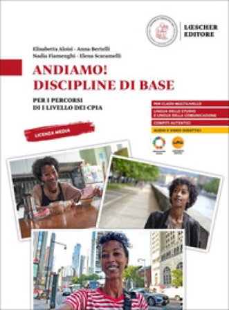 Andiamo! Discipline di base. Per i percorsi di I livello dei CPIA Elisabetta Aloisi