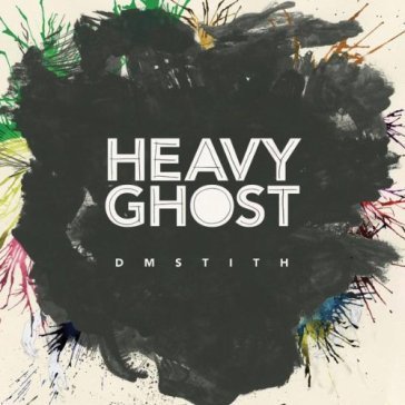 Heavy ghost Dm Stith