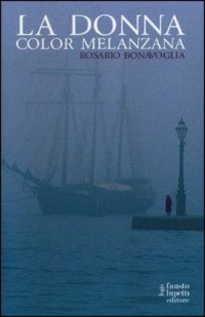 La donna color melanzana Rosario Bonavoglia