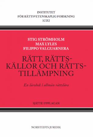 Rätt, rättskällor och rättstillämpning : en lärobok i allmän rättslära - Bok av Stig Strömholm, Max Lyles, m.fl. - Häfte
