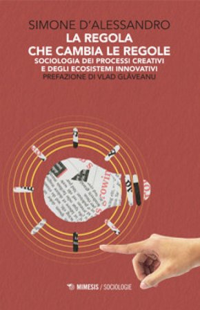 La regola che cambia le regole Simone D'Alessandro