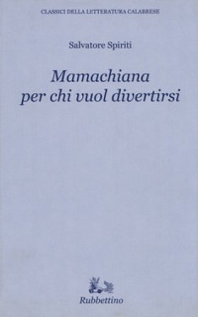 Mamachiana per chi vuol divertirsi Salvatore Spiriti